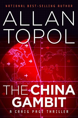 The China Gambit: A Craig Page Thriller