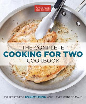 Image for The Complete Cooking for Two Cookbook: 650 Recipes for Everything You'll Ever Want to Make