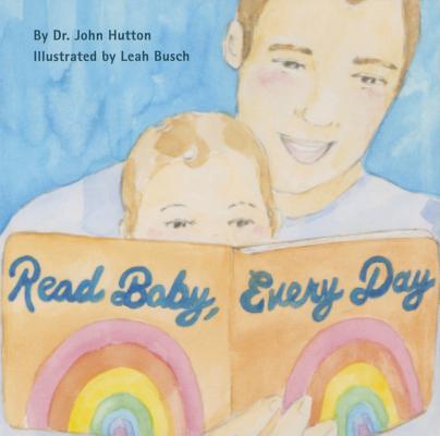 Read Baby, Every Day (Love Baby Healthy)