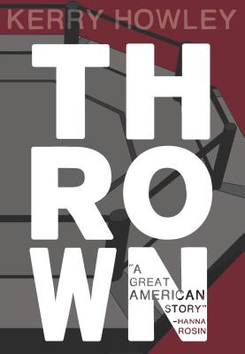 THROWN