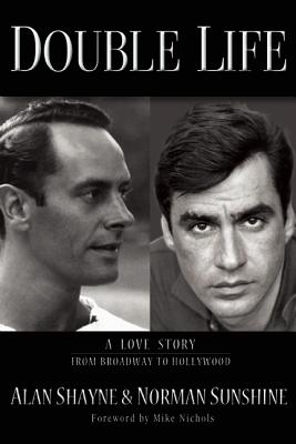 DOUBLE LIFE : A LOVE STORY FROM BROADWAY TO HOLLYWOOD
