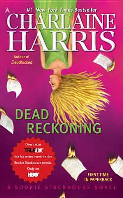 Dead Reckoning: A Sookie Stackhouse Novel (Sookie Stackhouse/True Blood)