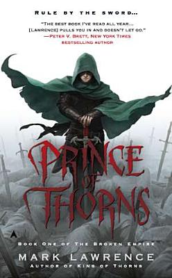 Image for Prince of Thorns (The Broken Empire)
