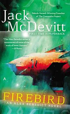 Firebird (An Alex Benedict Novel)
