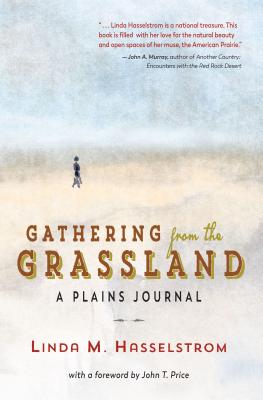 Image for Gathering from the Grassland: A Plains Journal