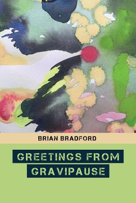 Image for Greetings from Gravipause (Blue Bustard Novellas) (Volume 2)