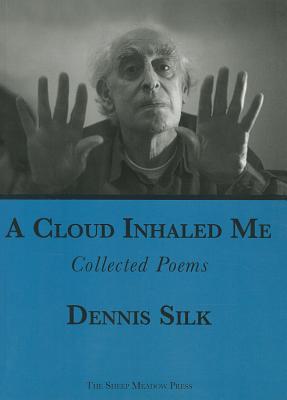 A Cloud Inhaled Me: Collected Poems