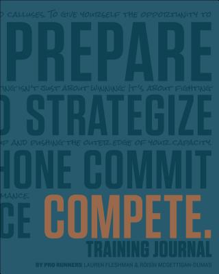 Image for COMPETE Training Journal (Tangerine Edition) (Believe Training Journal) COMPETE Training Journal (Tangerine Edition) (Believe Training Journal)