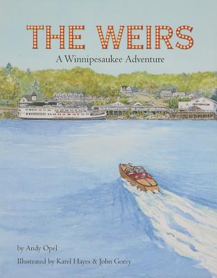 The Weirs. A Winnipesaukee Adventure