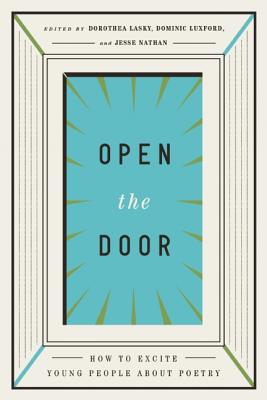 Open the Door: How to Excite Young People about Poetry