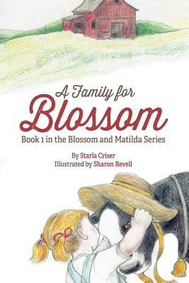 Image for A Family for Blossom: Book 1 in the Blossom and Matilda Series