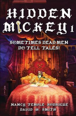 Image for HIDDEN MICKEY 1: Sometimes Dead Men DO Tell Tales! (1) HIDDEN MICKEY 1: Sometimes Dead Men DO Tell Tales! (1)