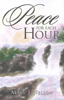 Peace for Each Hour