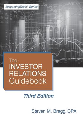 The Investor Relations Guidebook: Third Edition