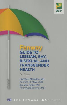 Fenway Guide To Lesbian, Gay, Bisexual, And Transg