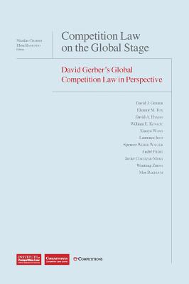 Competition Law on the Global Stage: David Gerber's Global Competition Law in Perspective