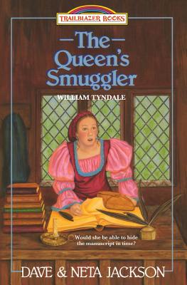 Image for The Queen's Smuggler: Introducing William Tyndale (Trailblazer Books)