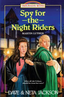 Image for Spy for the Night Riders: Introducing Martin Luther (Trailblazer Books)