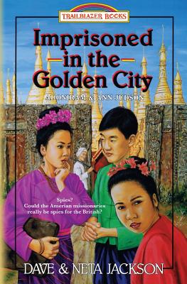 Image for Imprisoned in the Golden City: Introducing Adoniram and Ann Judson (Trailblazer Books)
