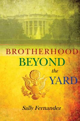 Brotherhood Beyond the Yard (The Simon Trilogy)