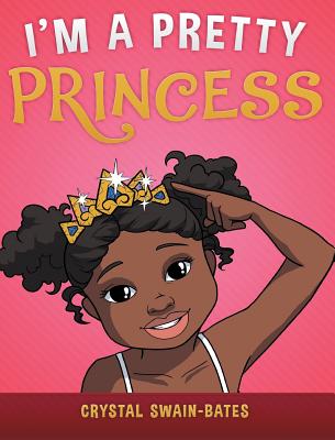 Image for I'm a Pretty Princess I'm a Pretty Princess