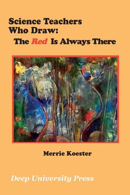 Science Teachers Who Draw: The Red Is Always There Image for Science Teachers Who Draw: The Red Is Always There