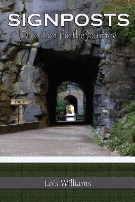 Image for Signposts: Direction for the Journey Signposts: Direction for the Journey