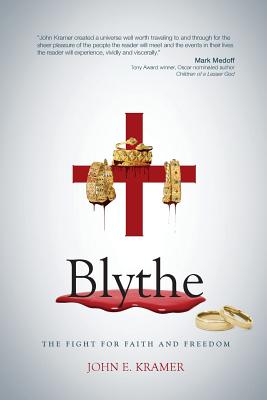 Blythe : The Fight for Faith and Freedom