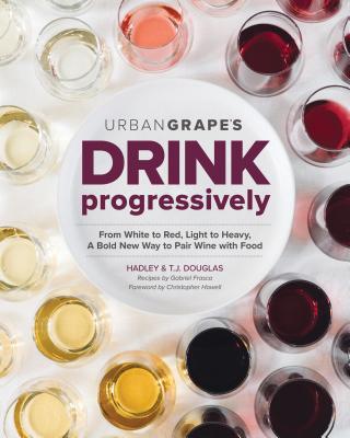 Drink Progressively: From White To Red, Light- To