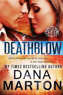 Deathblow (Broslin Creek) (Volume 4)