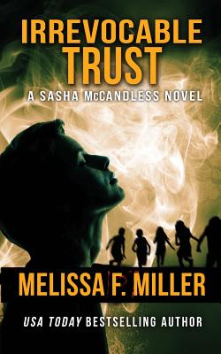 Irrevocable Trust (Sasha McCandless Legal Thriller)