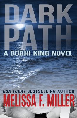 Image for Dark Path (A Bodhi King Novel) Dark Path (A Bodhi King Novel)