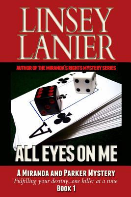Image for All Eyes on Me (A Miranda and Parker Mystery) All Eyes on Me (A Miranda and Parker Mystery)