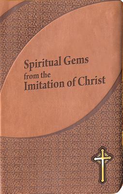 Spiritual Gems from the Imitation of Christ