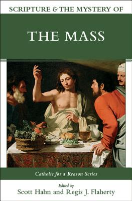 Scripture andf the Mystery of the Mass
