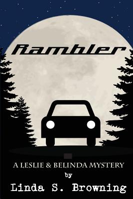 Rambler (Leslie & Belinda Mysteries)