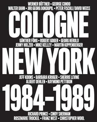 No Problem: Cologne/New York 1984-1989