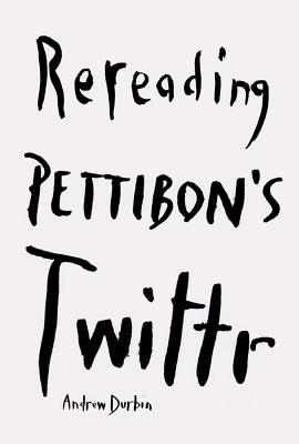 Spiyt th'Words: Rereading Pettibons Twitter