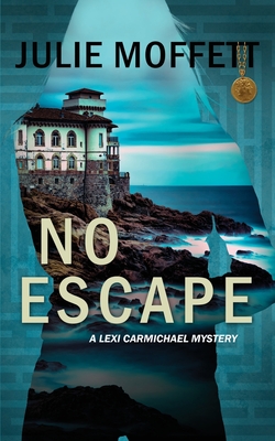 No Escape (Lexi Carmichael Mystery)