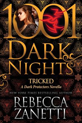 Tricked: A Dark Protectors Novella Image for Tricked: A Dark Protectors Novella