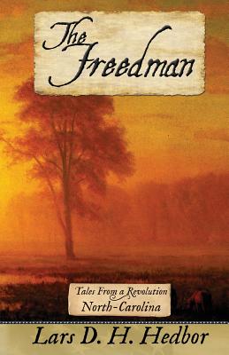 Image for The Freedman: Tales From a Revolution - North-Carolina The Freedman: Tales From a Revolution - North-Carolina