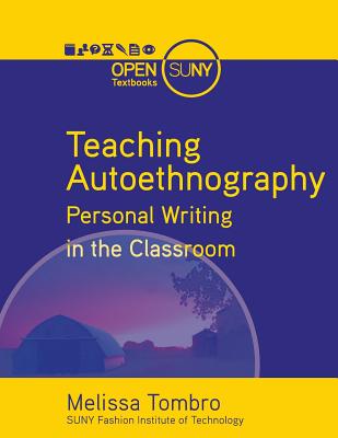 Image for Teaching Autoethnography: Personal Writing in the Classroom