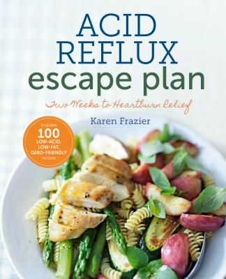 Image for Acid Reflux Escape Plan: Two Weeks to Heartburn Relief Acid Reflux Escape Plan: Two Weeks to Heartburn Relief