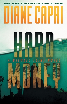 Hard Money: A Michael Flint Novel (Michael Flint Series)