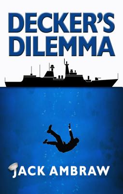 Decker's Dilemma (Subic Bay Mystery)