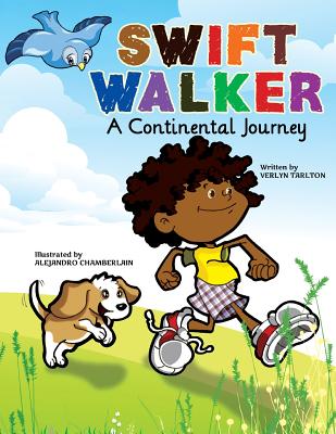 Swift Walker: A Continental Journey (Revised with Fun Facts!)