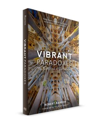 Image for Vibrant Paradoxes: The Both/And of Catholicism
