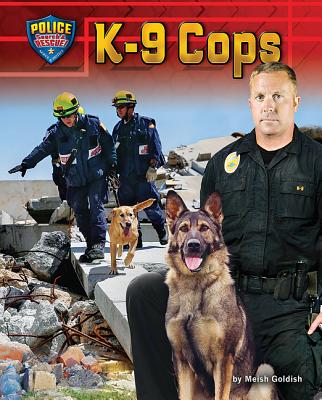 K-9 Cops (Police: Search & Rescue!)