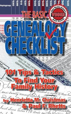 The Basic Genealogy Checklist: 101 Tips & Tactics to Find Your Family History