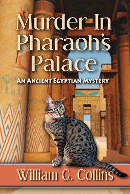 Image for Murder in Pharaoh's Palace: An Ancient Egyptian Mystery Murder in Pharaoh's Palace: An Ancient Egyptian Mystery